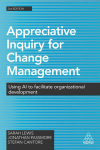 Appreciative Inquiry For Change Management 2nd edition by Lewis 9780749477912 *131e