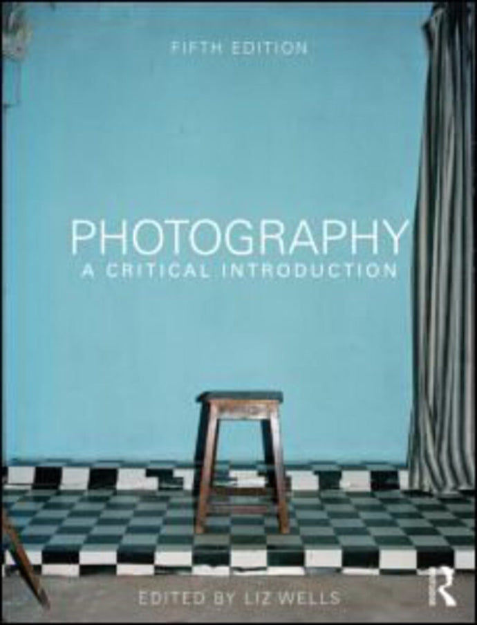 Photography 5th Edition by Wells 9780415854290 (USED:GOOD) *A13 [ZZ]