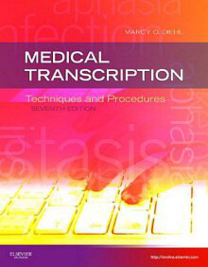 *PRE-ORDER, APPROX 2-3 BUSINESS DAYS* Medical Transcription 7th Edition by Marcy Diehl 9781437704396 *110f