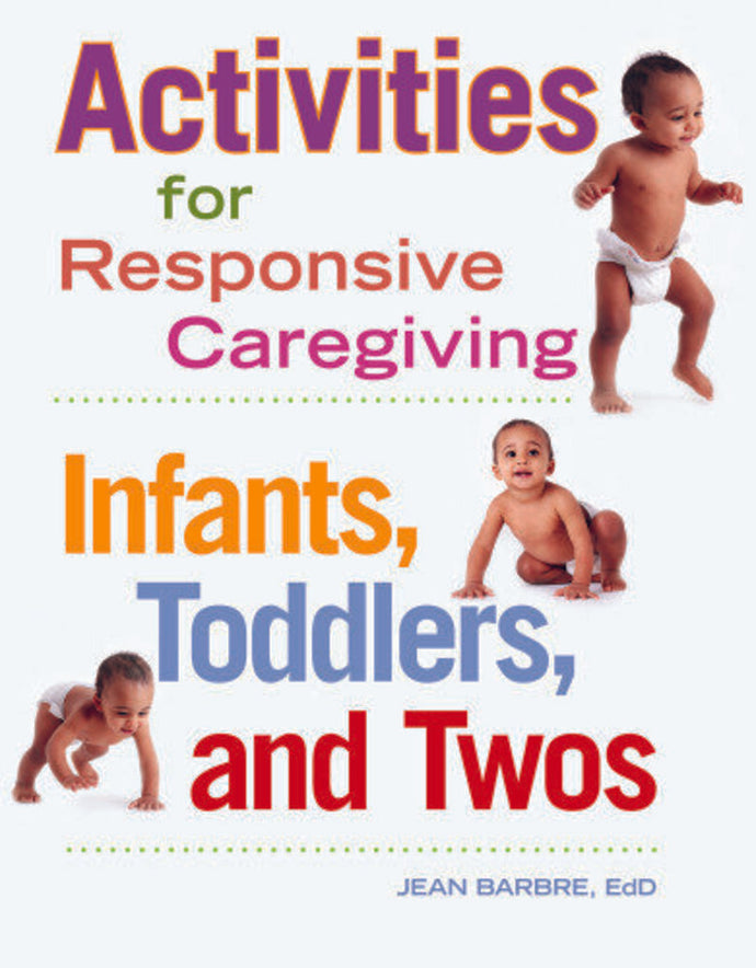 Activities for Responsive Caregiving 1st edition by Jean Barbre 9781605540849 *79b [ZZ]