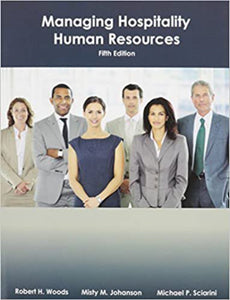 Managing Hospitality Human Resources 5th edition by Robert H. Woods 9780866123969 *A70 [ZZ]