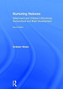 Nurturing Natures 2nd Edition by Graham Music 9781138101432 (USED:GOOD) *AVAILABLE FOR NEXT DAY PICK UP* *Z52 [ZZ]