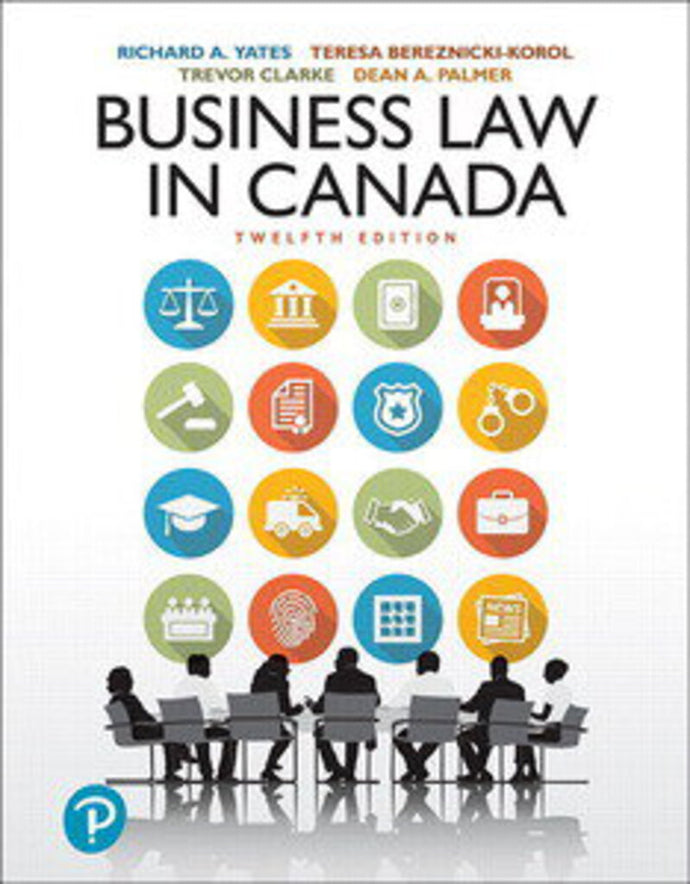 Revel for Business Law in Canada 12th Canadian edition by Yates ACCESS CARD ONLY 9780135307038 *FR2