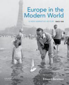 Europe in the Modern World A New Narrative History by Berenson 9780199840809 (USED:GOOD) *AVAILABLE FOR NEXT DAY PICK UP* *Z220 [ZZ]