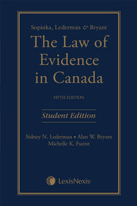 Law of Evidence in Canada 5th edition Sopinka Student edition 9780433493631 *83f [ZZ]