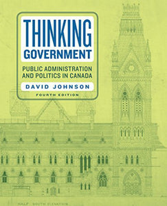 Thinking Government 4th Edition by David Johnson 9781442635210 (USED:GOOD; highlights) *AVAILABLE FOR NEXT DAY PICK UP* *Z86 [ZZ]