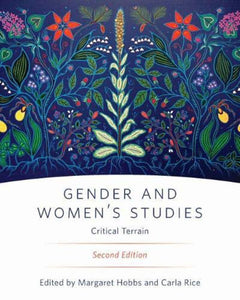Gender and Womens Studies 2nd edition by Margaret Hobbs 9780889615915 [ZZ] *45a