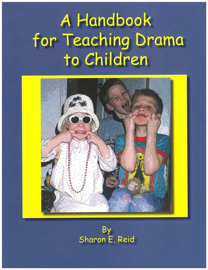 Handbook for Teaching Drama to Children by Sharon Reid 9781256364368 (USED:GOOD) *AVAILABLE FOR NEXT DAY PICK UP* *Z249 [ZZ]
