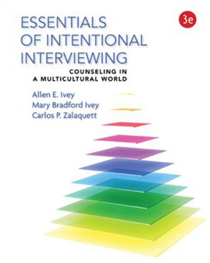 Essentials of Intentional Interviewing 3rd Edition by Allen Ivey 9781305087330 (USED:ACCEPTABLE; minor highlights) *30b
