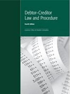 Debtor-Creditor Law and Procedure 4th Edition 9781552393932 (USED:GOOD) *AVAILABLE FOR NEXT DAY PICK UP* *Z134 [ZZ]