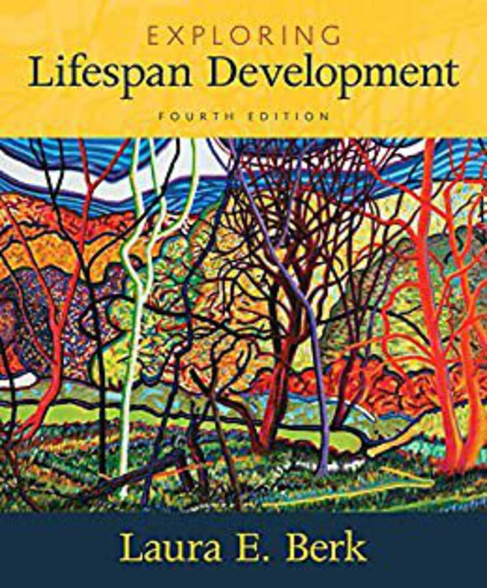 Exploring Lifespan Development 4th Edition by Laura E. Berk TEXT BOOK ONLY 9780134419701 (USED:ACCEPTABLE; shows wear) *65a [ZZ]