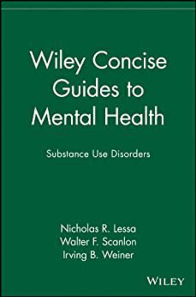 Wiley Concise Guides to Mental Health by Nicholas R. Lessa and Walter F. Scanlon 978047168991 *AVAILABLE FOR NEXT DAY PICK UP* Z132 [ZZ]