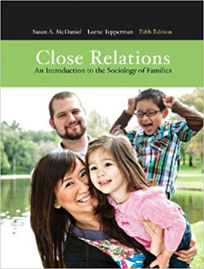Close Relations 5th edition by Susan A. McDaniel 9780132895590 (USED:GOOD) *AVAILABLE FOR NEXT DAY PICK UP* *Z275 [ZZ]