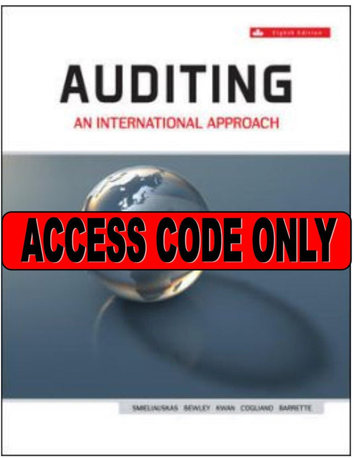 [Connect Code Only] Auditing an International Approanch by Smieliauskas 8th Edition 9781259648731 *FR1 *FINAL SALE*