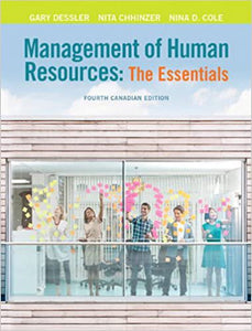 Management of Human Resources: The Essentials 4th Canadian Edition by Gary Dessler 9780132114905 (USED:ACCEPTABLE;shows wear) *AVAILABLE FOR NEXT DAY PICK UP* **Z3 [ZZ]