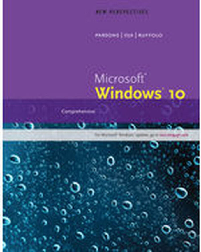 *PRE-ORDER, APPROX 4-7 BUSINESS DAYS* New Perspectives Microsoft Windows 10 Comprehensive by Lisa Ruffolo 9781305579385