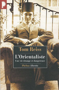 L'Orientaliste by Tom Reiss 9782752904355 (New) *A8