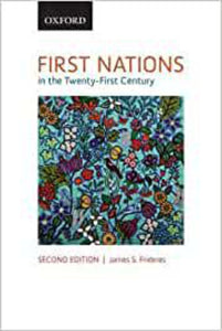 First Nations in the Twenty-First Century 2nd Edition by James S. Frideres 9780199020430 (USED:GOOD) *AVAILABLE FOR NEXT DAY PICK UP* *Z251