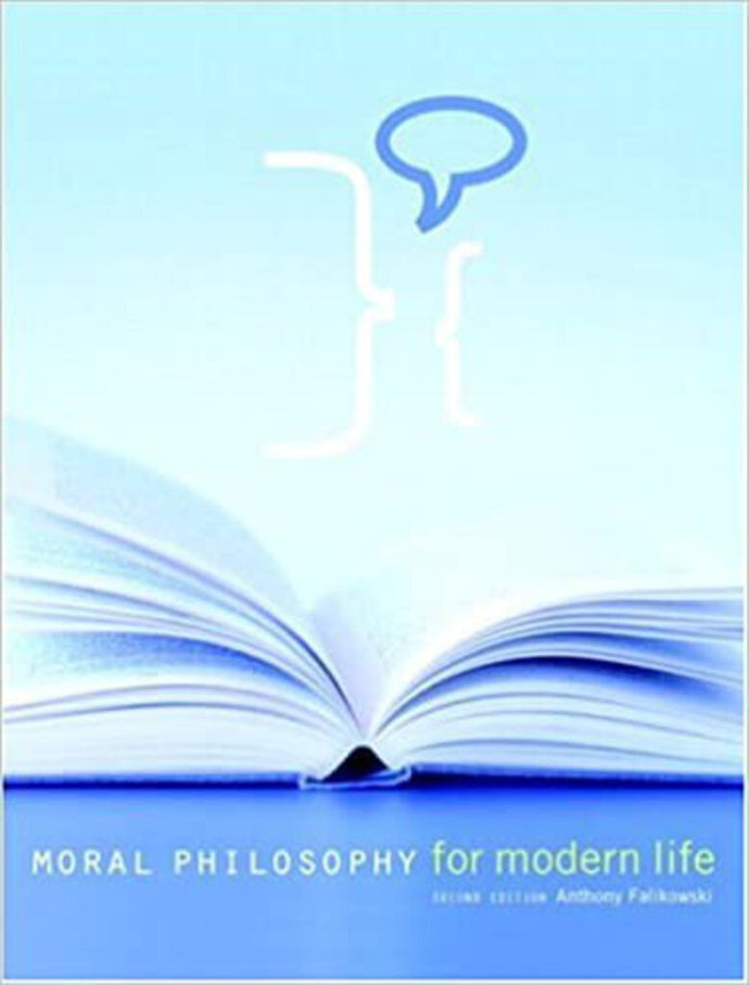 Moral Philosophy for Modern Life 2nd Edition by Anthony Falikowski 9780131238176 (USED:ACCEPTABLE:some wear) *AVAILABLE FOR NEXT DAY PICK UP* *Z70 [ZZ]
