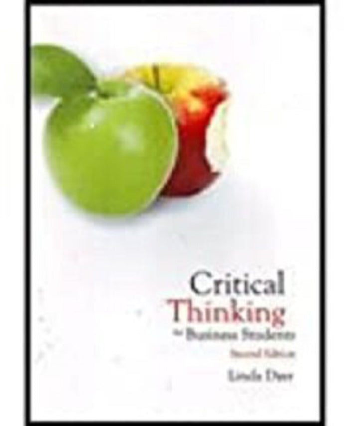 Critical Thinking for Business Students 2nd Edition by Linda Dyer 9781553222378 (USED:GOOD) *AVAILABLE FOR NEXT DAY PICK UP* *Z223