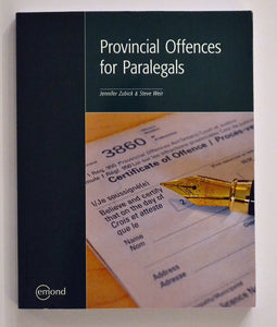 Provincial Offences for Paralegals by Jennifer Zubick, Steve Weir 9781552393284 (USED:GOOD) *AVAILABLE FOR NEXT DAY PICK UP* *Z136 [ZZ]