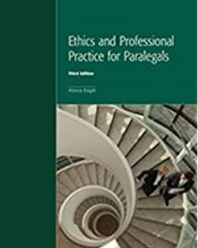 Ethics and Professional Practice for Paralegals 2nd Edition by S. Patricia Knight 9781552393260 (USED:ACCEPTABLE;contains highlights, markings, sticky notes) *94d