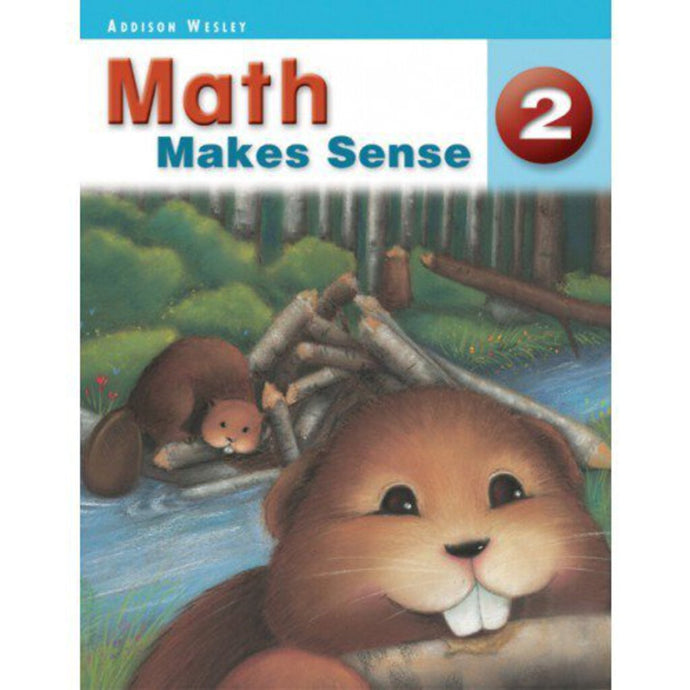 *PRE-ORDER, APPROX 4-6 BUSINESS DAYS* Math Makes Sense 2 Student Edition by Carole Saundry 9780321469298 MMS2 *139h [ZZ]