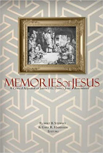 Memories of Jesus by Robert B. Stewart, Gary R. Habermas 9780805448405 (USED:GOOD) *A75