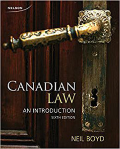 Canadian Law 6th Edition by Neil Boyd 9780176531690 (USED:GOOD; shows wear) *AVAILABLE FOR NEXT DAY PICK UP* *Z123 [ZZ]