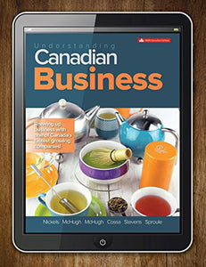 Understanding Canadian Business 9th Edition by William G. Nickels 9781259087370 (USED:GOOD) *AVAILABLE FOR NEXT DAY PICK UP* *Z228 [ZZ]