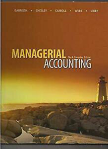 Managerial Accounting 9th Canadian Edition by Ray H. Garrison 9780070401891 (USED:GOOD) *D15