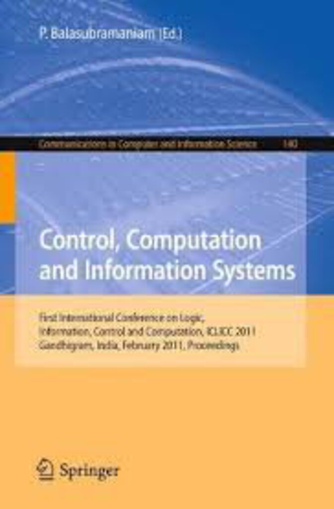 Control, Computation and Information Systems by P. Balasubramaniam 9783642192623 *A75