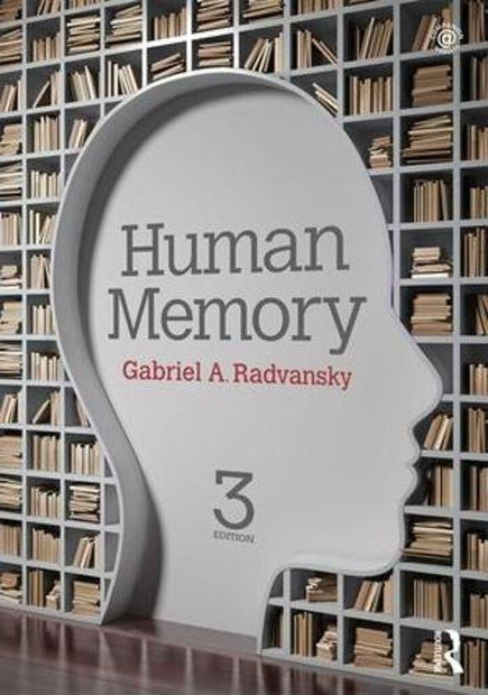 Human Memory 3rd Edition by Gabriel A. Radvansky 9781138665415 *A74