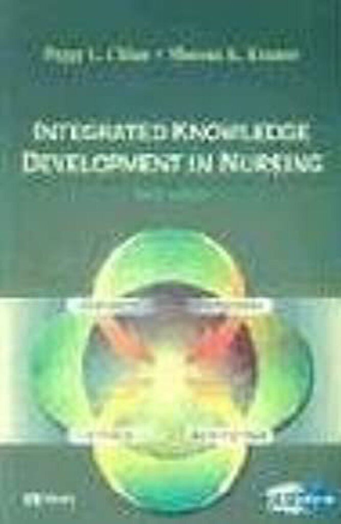 Integrated knowledge development in nursing 6th Edition by Peggy L. Chinn 9780323023412 (USED:GOOD) *D14