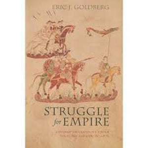 Struggle For Empire by Eric J. Goldberg 9780801475290 (USED:ACCEPTABLE:shows wear) *A74