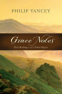 Grace Notes by Philip Yancey 9780310519683 (USED:GOOD) *D13
