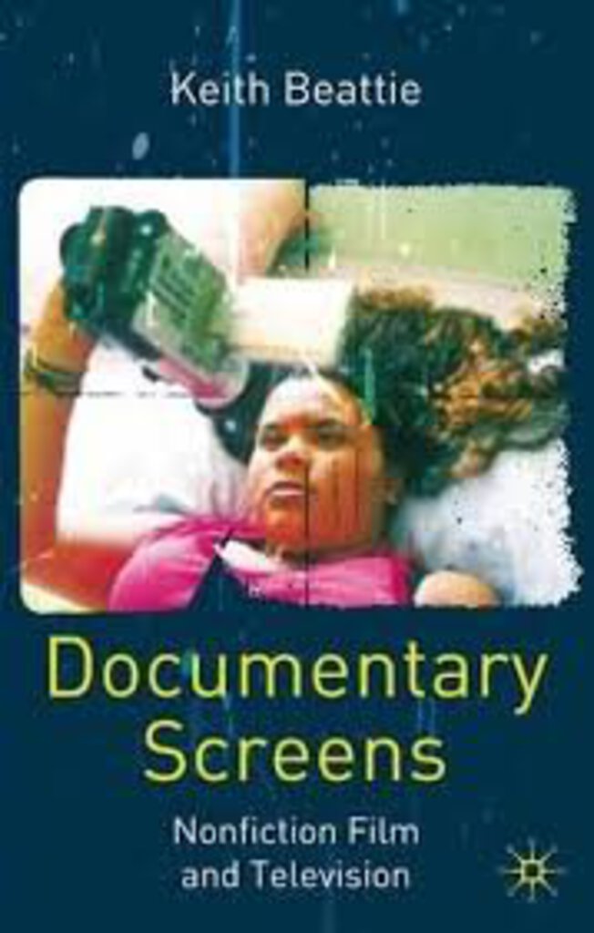 Documentary Screens by Keith Beattie 9780333741177 (USED:GOOD) *AVAILABLE FOR NEXT DAY PICK UP* *Z236