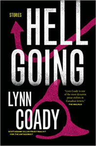 Hellgoing: Stories by Lynn Coady 9781770893085 (USED:GOOD) *AVAILABLE FOR NEXT DAY PICK UP* *Z143 [ZZ]
