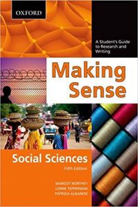 Making Sense in the Social Sciences 5th edition by Margot Northey 9780195445831 OE (USED:ACCEPTABLE) *D7
