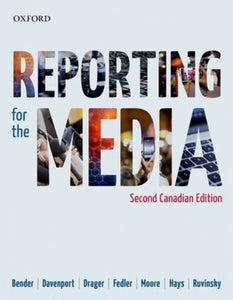 *PRE-ORDER, APPROX 5-7 BUSINESS DAYS* Reporting for the Media 2nd edition by Bender 9780199031214 *94b [ZZ]