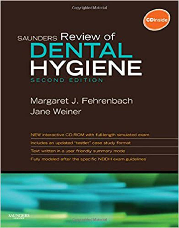 *PRE-ORDER, APPROX 2-3 BUSINESS DAYS* Saunders Review of Dental Hygiene 2nd Edition by Margaret J. Fehrenbach 9781416062554 *107e