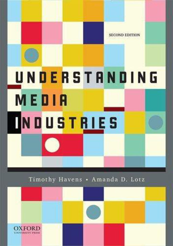 Understanding Media Industries 2nd Edition by Timothy Havens 9780190215323 (USED:GOOD) *AVAILABLE FOR NEXT DAY PICK UP* *Z244 [ZZ]