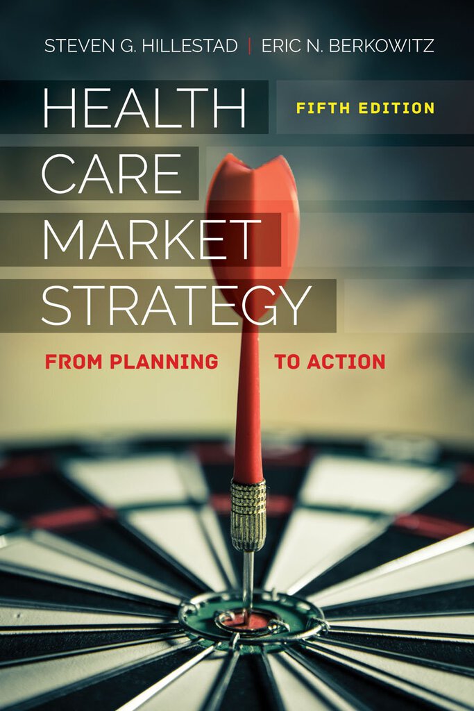 *PRE-ORDER, APPROX 7-14 BUSINESS DAYS* Health Care Market Strategy From Planning to Action 5th edition by Steven Hillestad 9781284150407 *109e