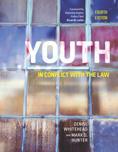 Youth in Conflict with the Law 4th edition by Denise Whitehead 9781773380438 *45c [ZZ]