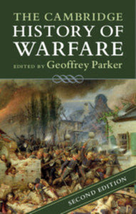 Cambridge History of Warfare 2nd edition by Geoffrey Parker 9781316632765 *35d