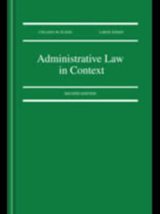 Administrative Law in Context 2nd Edition by Lorne Mitchell Sossin 9781552394717 (USED:GOOD) *141c