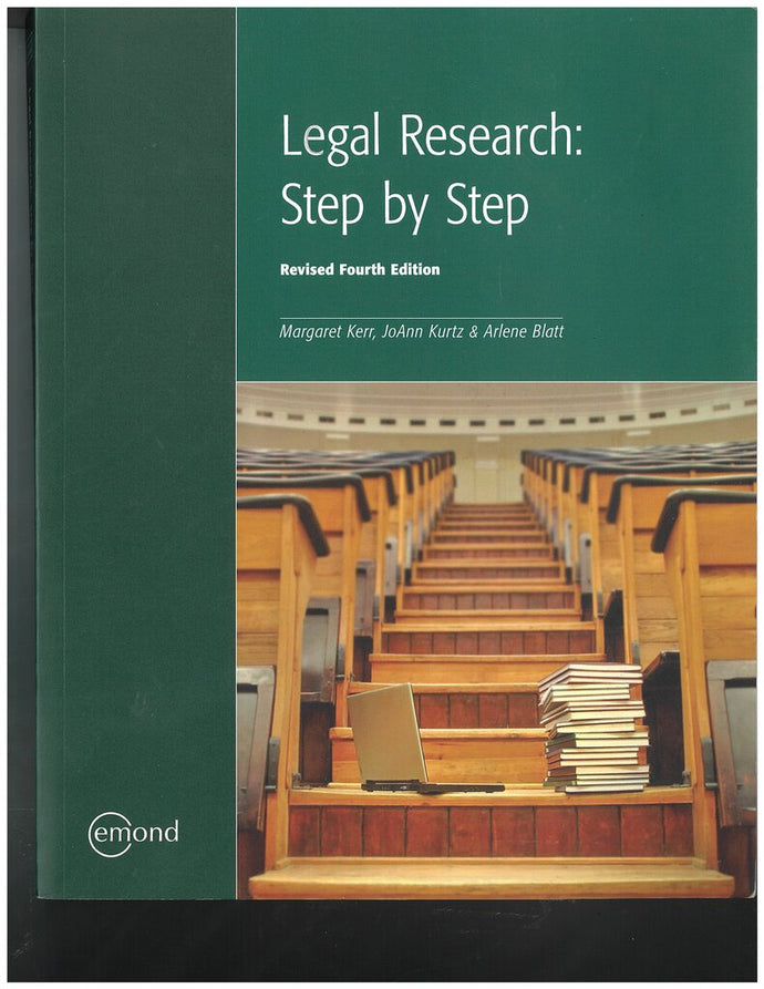 Legal Research Step By Step 4th Edition by Kerr REVISED 9781772553277 (USED:GOOD;minor markings) *A13 [ZZ]