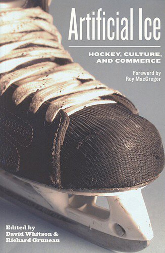 Artificial Ice Hockey Culture and Commerce by David Whitson 9781551930558 (USED:GOOD) *123h