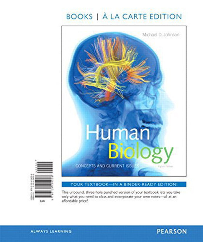 Human Biology 8th Edition by Michael Johnson LOOSELEAF 9780134154008 *AVAILABLE FOR NEXT DAY PICK UP* *Z219 [ZZ]