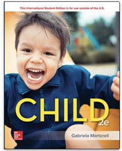 Child 2nd edition by Gabriela Martorell 9781260566581 (USED:GOOD) *AVAILABLE FOR NEXT DAY PICK UP* *C1 [ZZ]